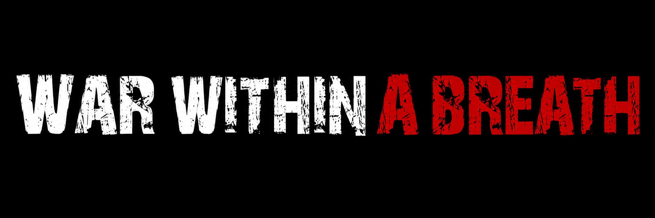 War Within a Breath